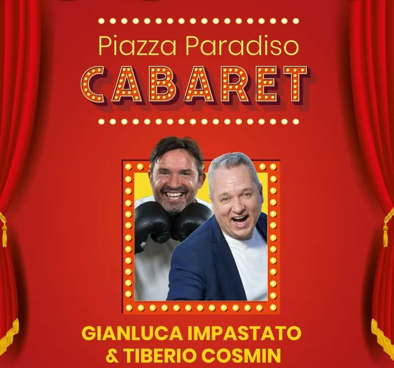 COLLEGNO - Il gran finale di «Piazza Paradiso Cabaret» con Gianluca Impastato e Tiberio Cosmin