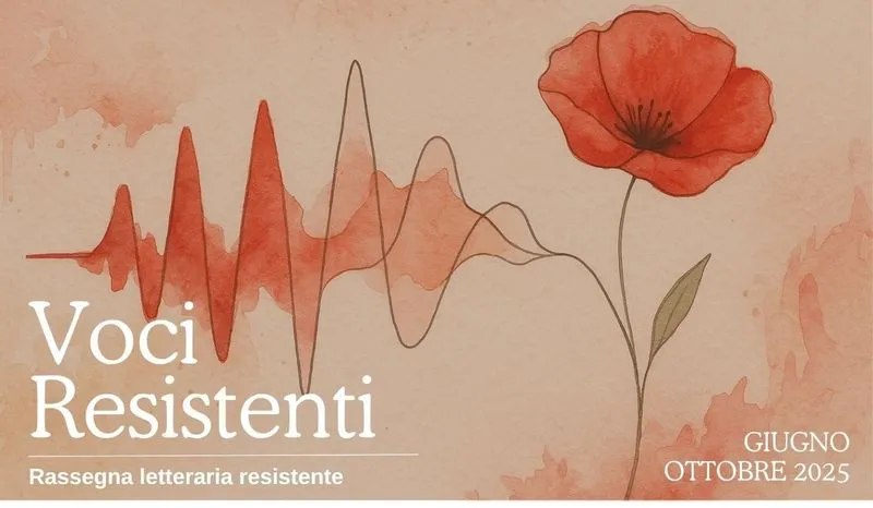 CUORGNE' - «Voci Resistenti», rassegna dedicata alla Resistenza di ieri e di oggi