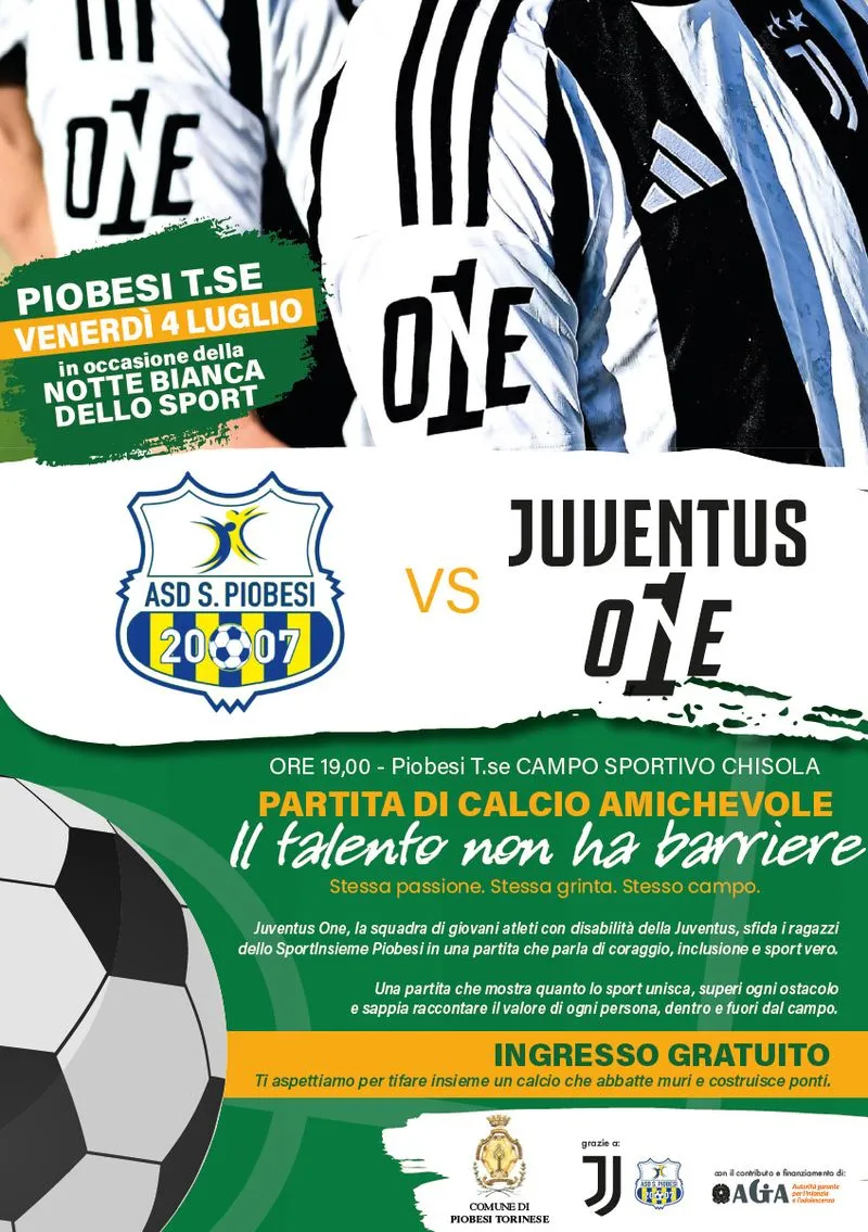 PIOBESI - Una partita di calcio dal significato potentissimo aprirà la «Notte Bianca dello Sport»