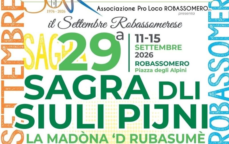 ROBASSOMERO - Tutto pronto per la 29esima edizione della «Sagra dli Siuli Pijni»