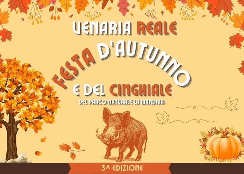 VENARIA - In Città torna la «Festa d’Autunno e del Cinghiale del parco naturale La Mandria»