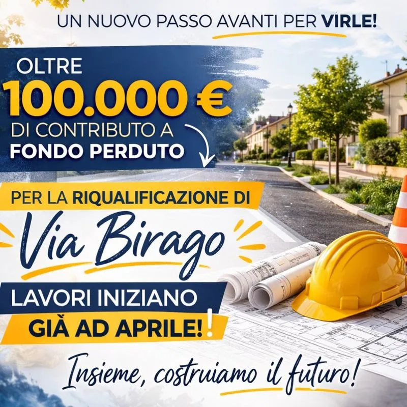 VIRLE - Oltre 100mila euro dalla Regione per la riqualificazione di via Birago: lavori al via ad aprile